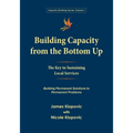 Building Capacity from the Bottom Up: The Key to Sustaining Local Services