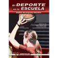 El deporte en la escuela: Analisis del programa educativo