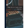 The Ritz-Carlton Hotel