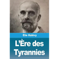 L'Ère des Tyrannies