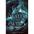 Fate Of Water And Wind