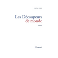 Les découpeurs de mondes