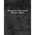 Spencerian Penmanship Practice Sheets: Perfect Cursive Hand Lettering Style Exercise Worksheets for Beginner and Advanced