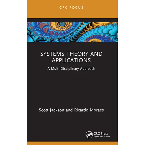 Systems Theory and Application: A Multi-Disciplinary Approach