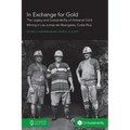In Exchange for Gold: The Legacy and Sustainability of Artisanal Gold Mining in Las Juntas de Abangares, Costa Rica