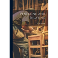 Veneering and Inlaying