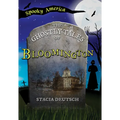 The Ghostly Tales of Bloomington