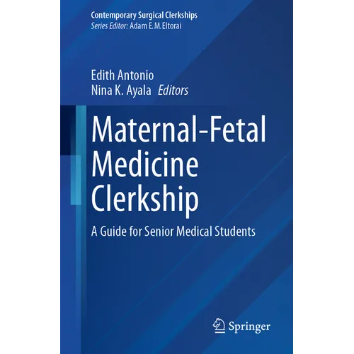 Maternal-Fetal Medicine⁠ Clerkship: A Guide for Senior Medical Students