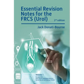 Essential Revision Notes for FRCS (Urol) - Volume 1: The essential revision book for candidates preparing for the Intercollegiate FRCS (Urol) examinat
