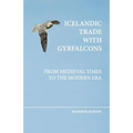 Icelandic trade with gyrfalcons: from medieval times to the modern era