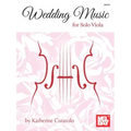 Wedding Music for Solo Viola