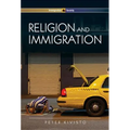 Religion and Immigration: Migrant Faiths in North America and Western Europe