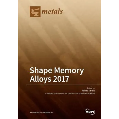 Shape Memory Alloys 2017