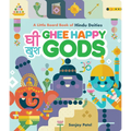Ghee Happy Gods: A Little Board Book of Hindu Deities