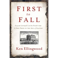 First to Fall: Elijah Lovejoy and the Fight for a Free Press in the Age of Slavery