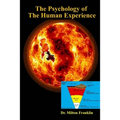 The Psychology of the Human Experience