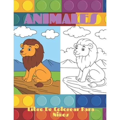 ANIMALES - Libro De Colorear Para Niños: Animales Marinos, Animales de Granja, Animales de la Selva, Animales del Bosque Y Animales del Circo - Paperback