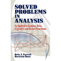 Solved Problems in Analysis: As Applied to Gamma, Beta, Legendre and Bessel Functions