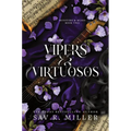 Vipers and Virtuosos