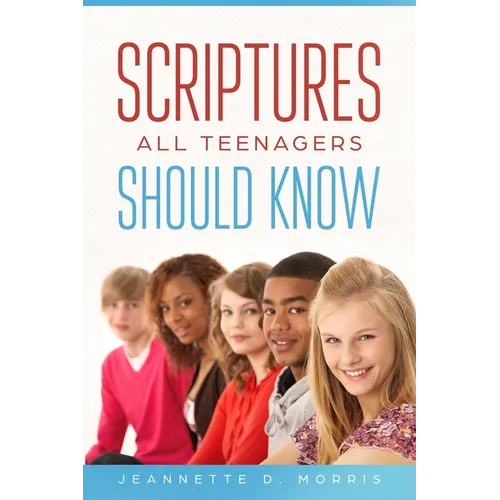 Scriptures All Teenagers Should Know
