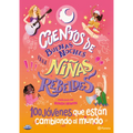 Cuentos de Buenas Noches Para Niñas Rebeldes 5: 100 Jóvenes Que Están Cambiando El Mundo