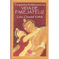 Terapeútica budista para una vida de pareja feliz