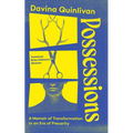 Possessions: A Memoir of Transformation in an Era of Precarity