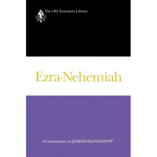 Ezra-Nehemiah (1988): A Commentary