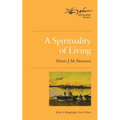A Spirituality of Living