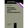 Bewertung Von Optionen Unter Transaktionskosten