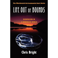 Life Out of Bounds: Bioinvasion in a Borderless World