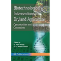 Biotechnological Interventions for Dryland Agriculture: G. Pakki Reddy, P. S. Janaki Krishna