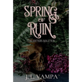 Spring of Ruin