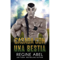 Casada Con Una Bestia