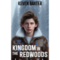Kingdom in the Redwoods