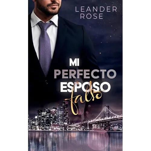 Mi Perfecto Esposo Falso