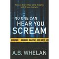 No One Can Hear You Scream