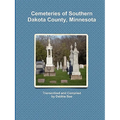 Cemeteries of Southern Dakota County, Minnesota