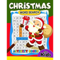 Christmas Word Search Activity Book for Kids: Activity book for boy, girls, kids Ages 2-4,3-5,4-8