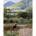 Tokachi Millennium Forest: Pioneering a New Way of Gardening with Nature