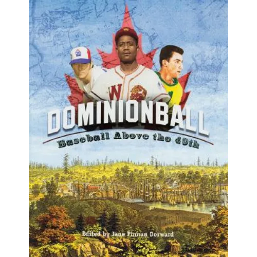 Dominionball: Baseball Above the 49th