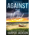 Against the Wind