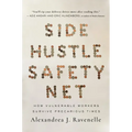Side Hustle Safety Net: How Vulnerable Workers Survive Precarious Times