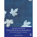Quantitative Psychological Research: The Complete Student's Companion