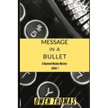Message in a Bullet: A Raymond Mackey Mystery - Book 1