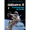 Gemini 4: An Astronaut Steps Into the Void