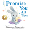 I Promise You All Ways