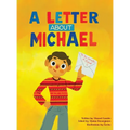 A Letter About Michael