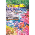 Antología Poética Colombia es Poesía