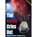 The Blood Cries Out
